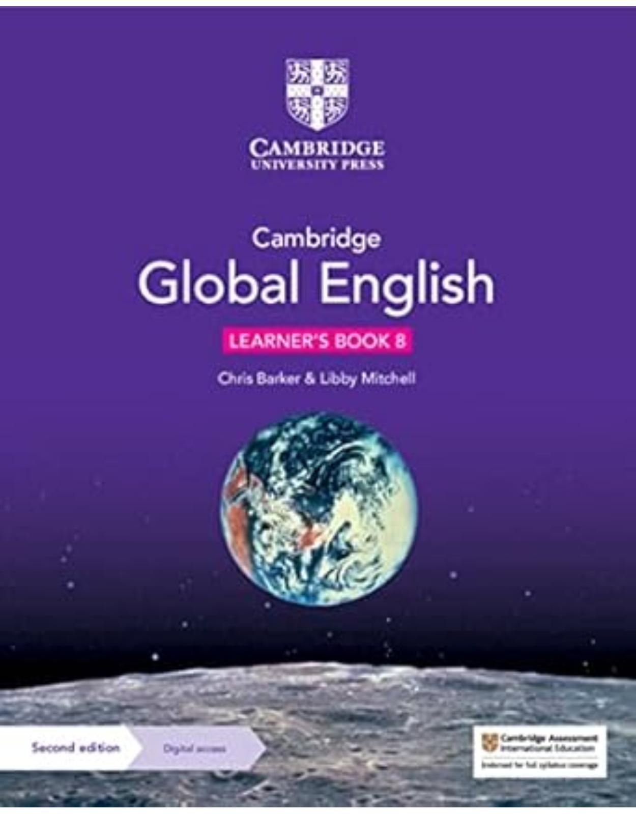 Cambridge Global English Learner's Book 8 with Digital Access (1 Year): for Cambridge Lower Secondary English as a Second Language (Cambridge Lower Secondary Global English)