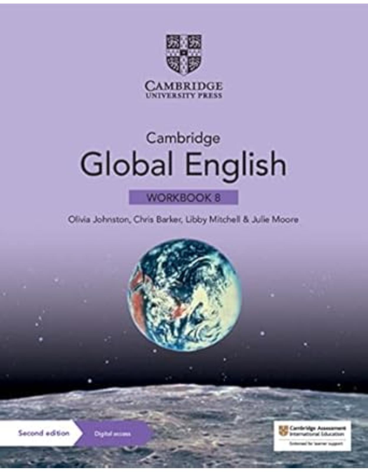 Cambridge Global English Workbook 8 with Digital Access (1 Year): for Cambridge Primary and Lower Secondary English as a Second Language (Cambridge Lower Secondary Global English) 2nd Edition