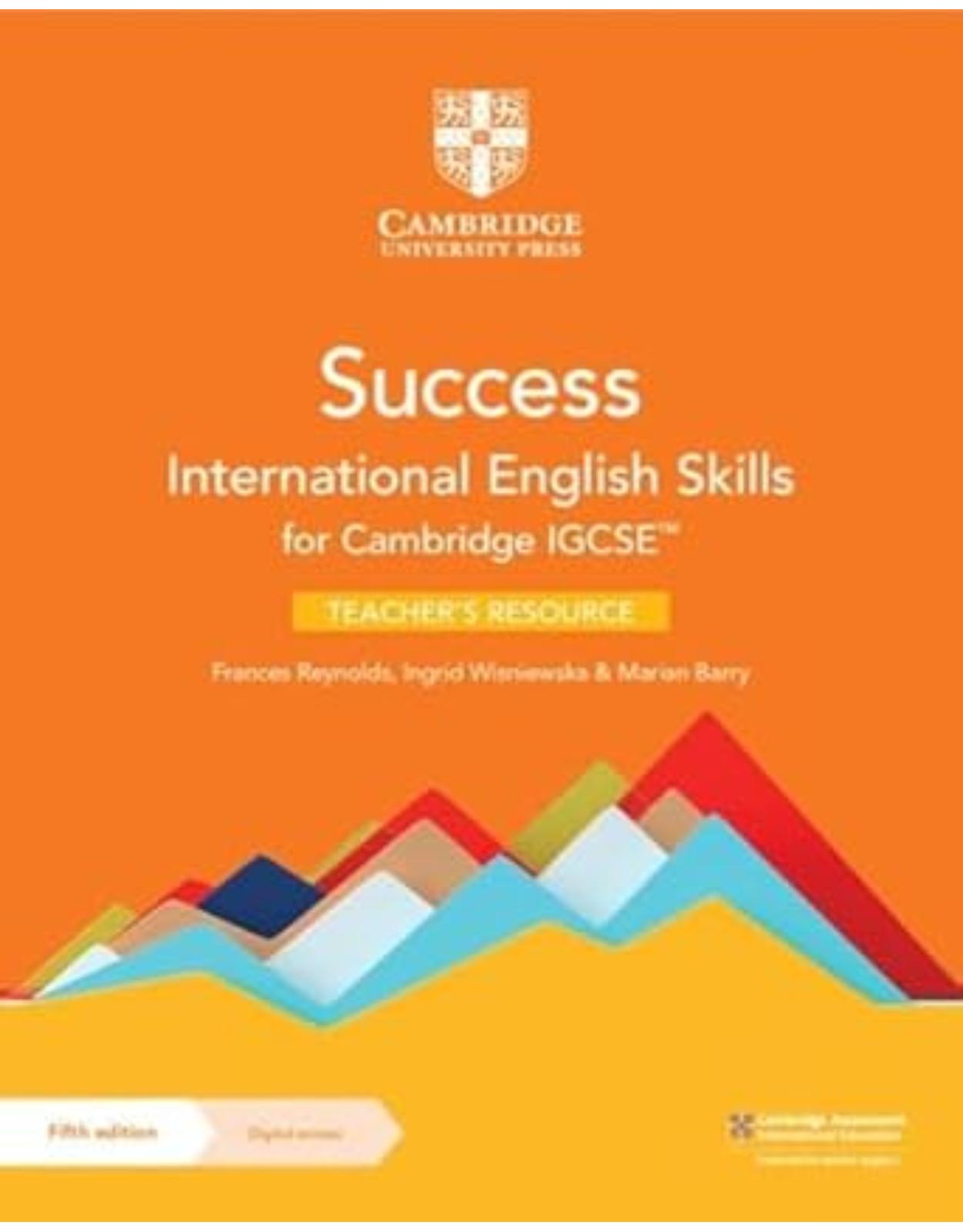 Success International English Skills for Cambridge IGCSE™ Teacher's Resource with Digital Access (Cambridge International IGCSE)