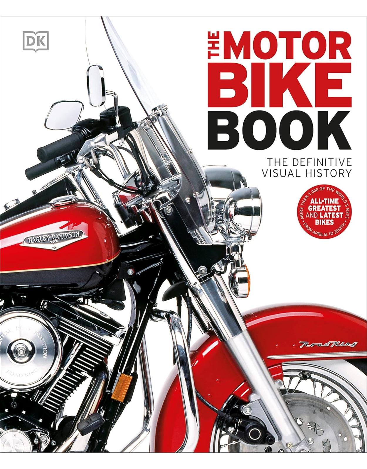 The Motorbike Book: The Definitive Visual History