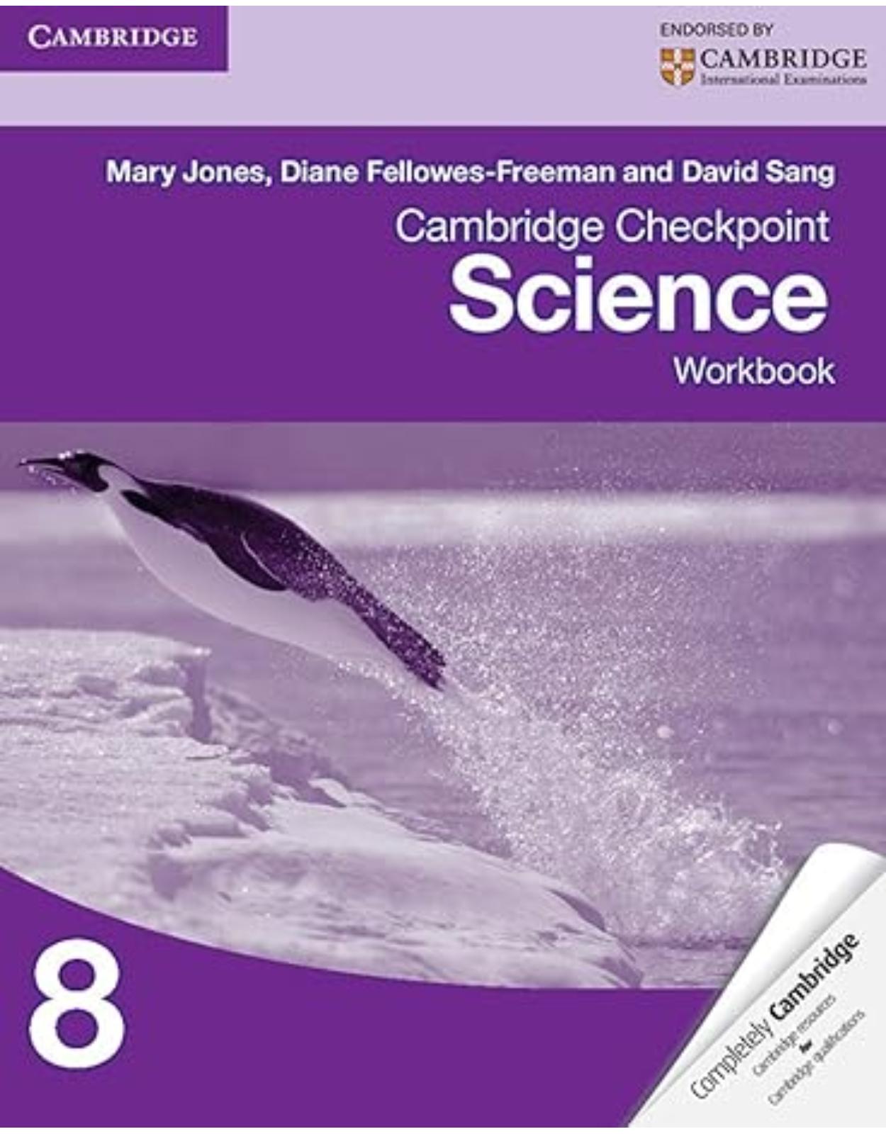 Cambridge Checkpoint Science Workbook 8 (Cambridge International Examinations)