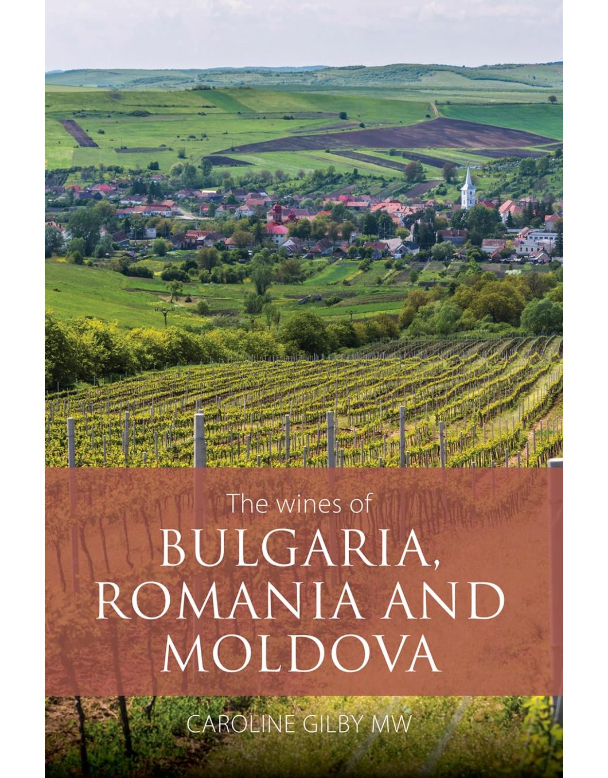 Wines of Bulgaria, Romania and Moldova