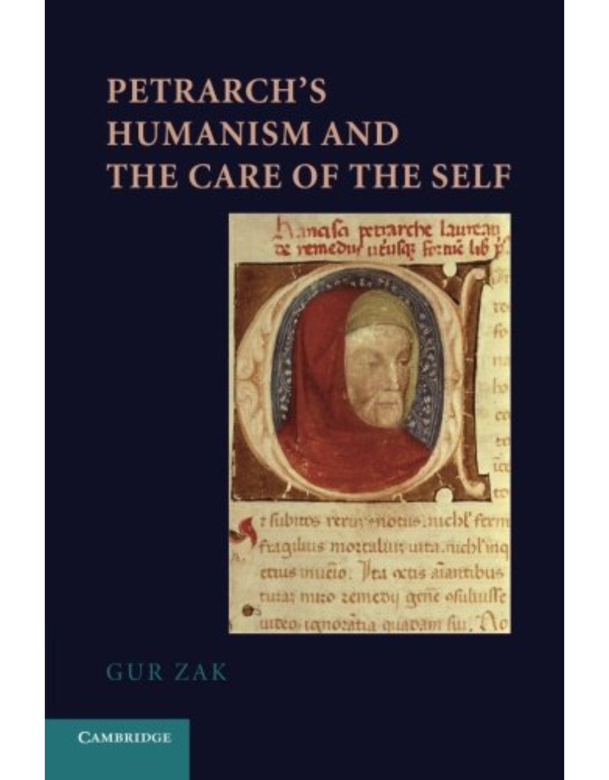 Petrarch's Humanism and the Care of the Self