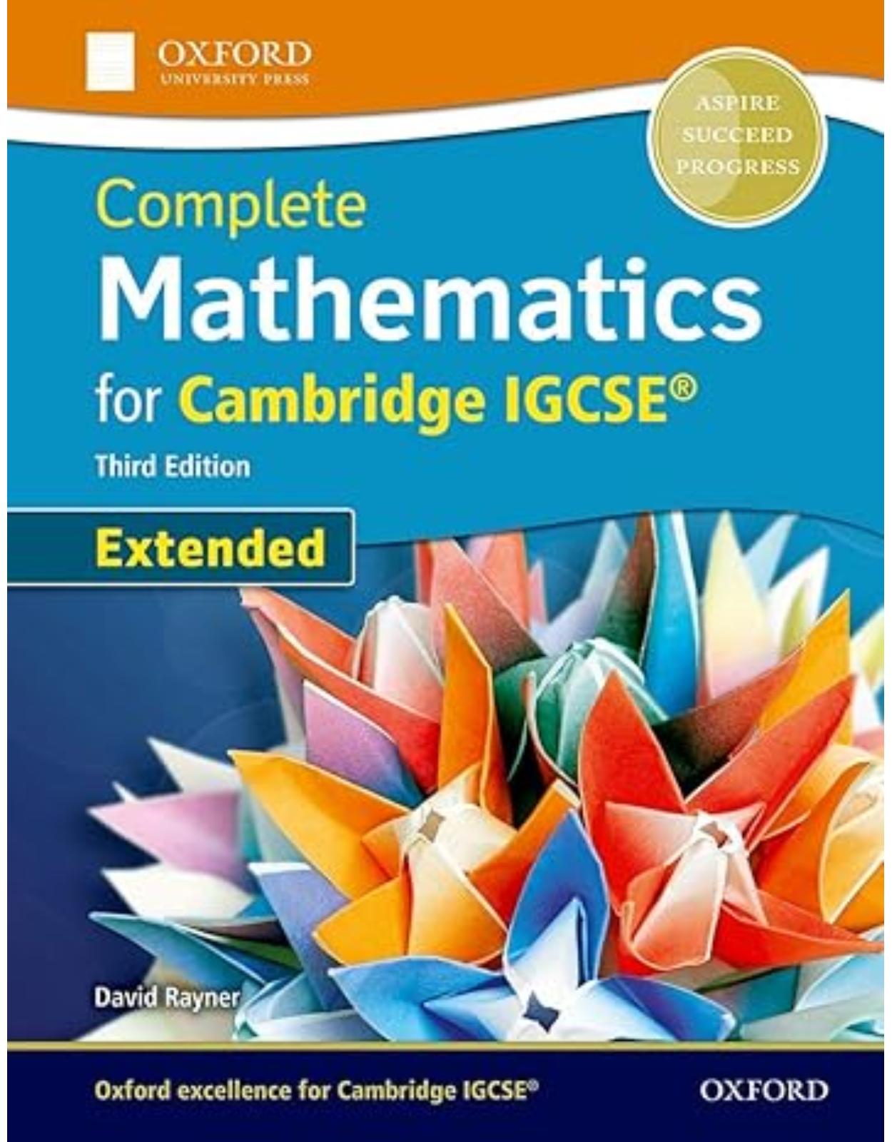 Complete Mathematics for Cambridge IGCSERG Student Book (Extended) 3rd Edition