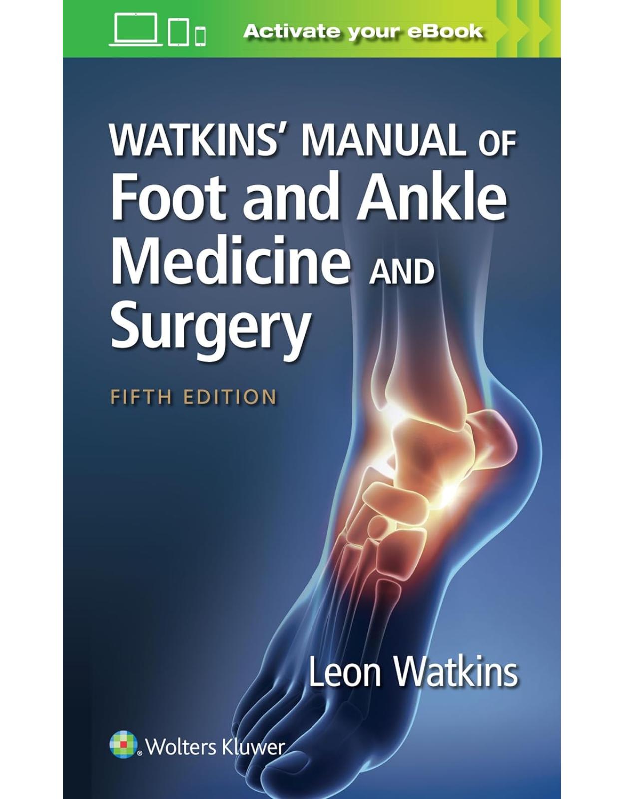 Watkins’ Manual of Foot and Ankle Medicine and Surgery