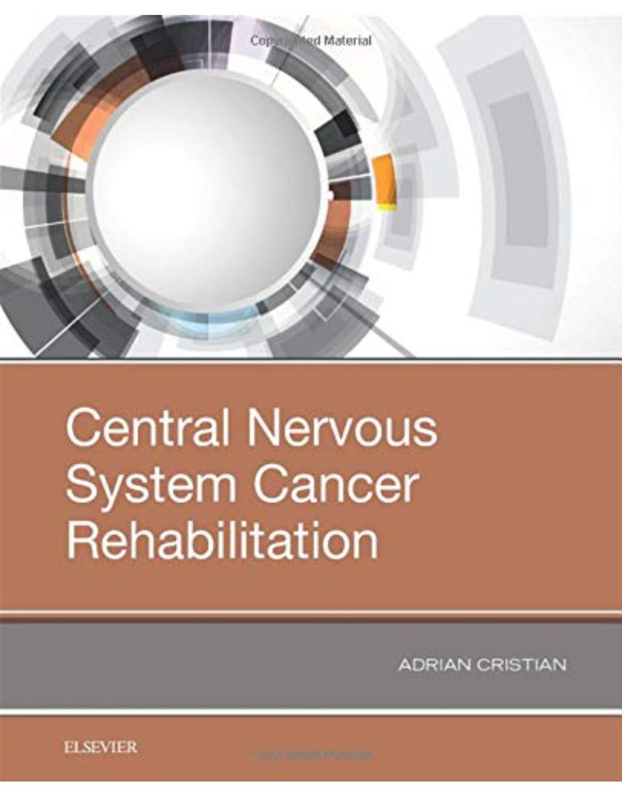 Central Nervous System Cancer Rehabilitation, 1e