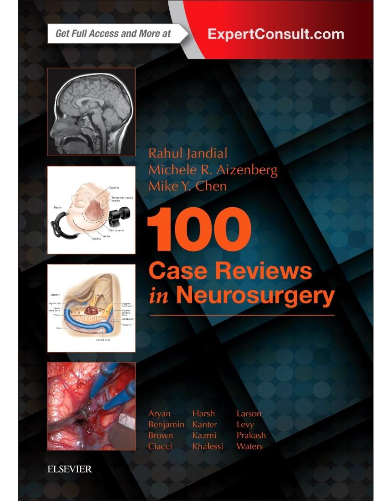 100 Case Reviews in Neurosurgery