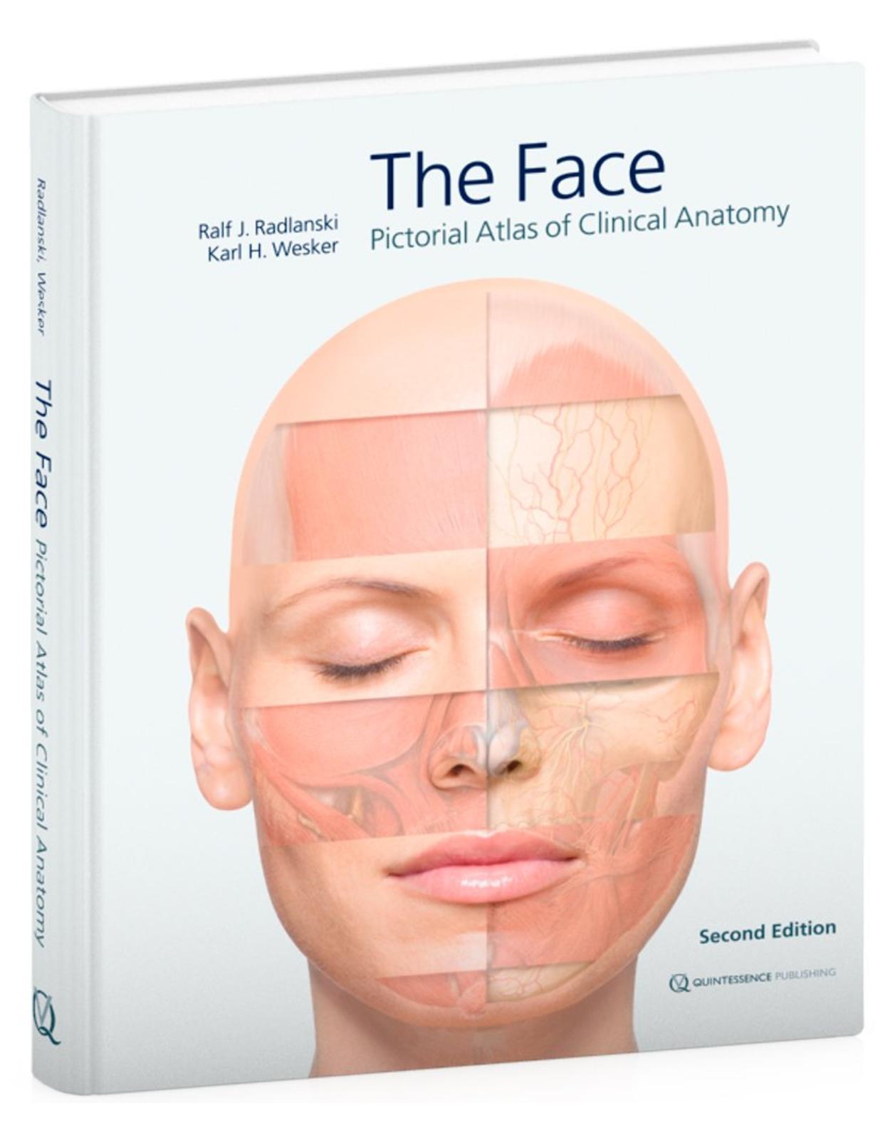 The Face: Pictorial Atlas of Clinical Anatomy 