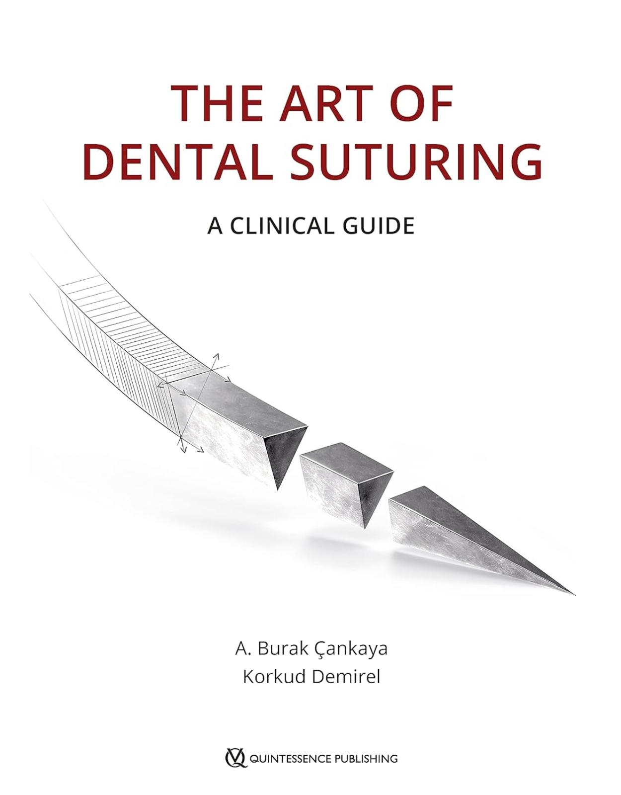 The Art of Dental Suturing: A Clinical Guide