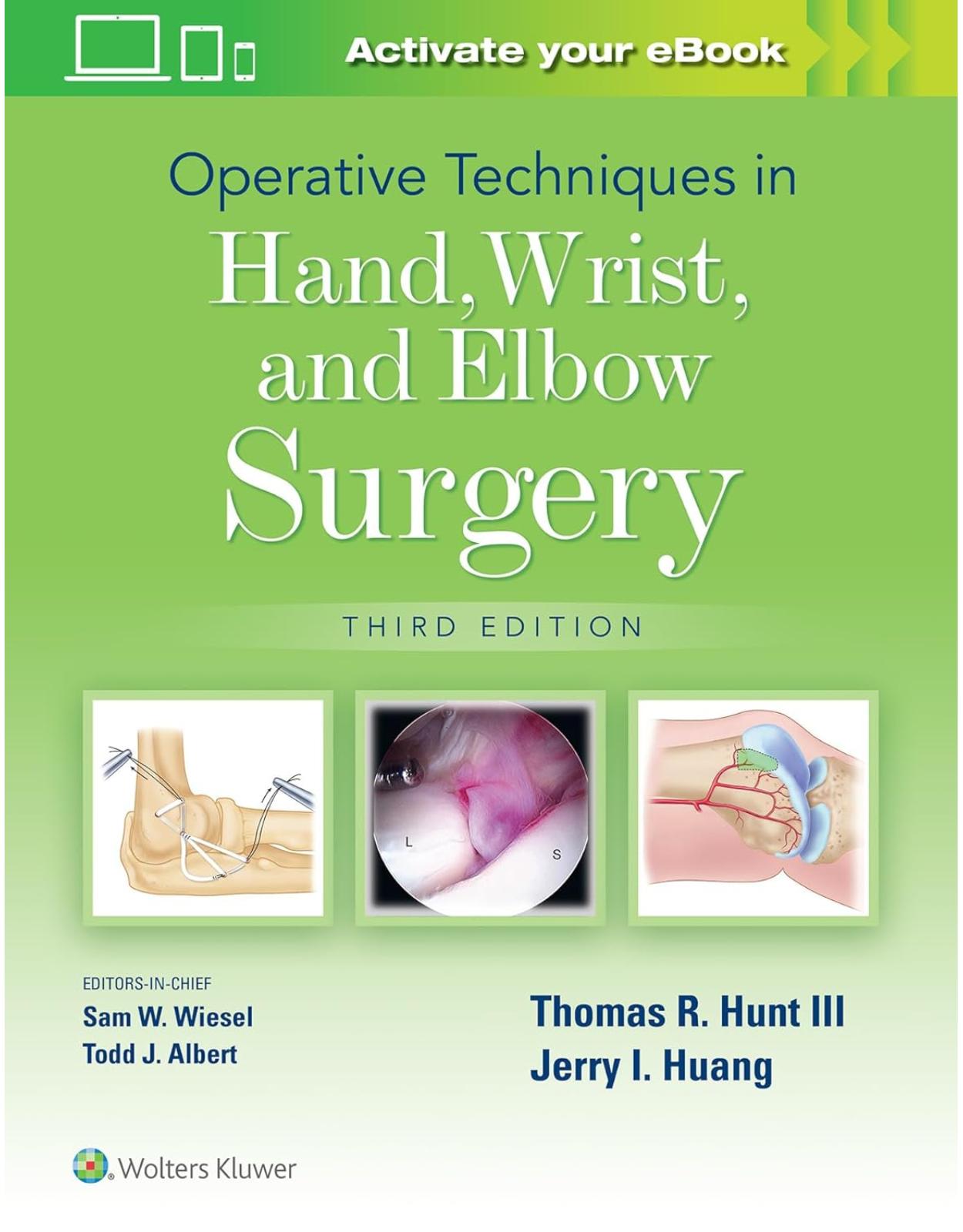 Operative Techniques in Hand, Wrist, and Elbow Surgery 