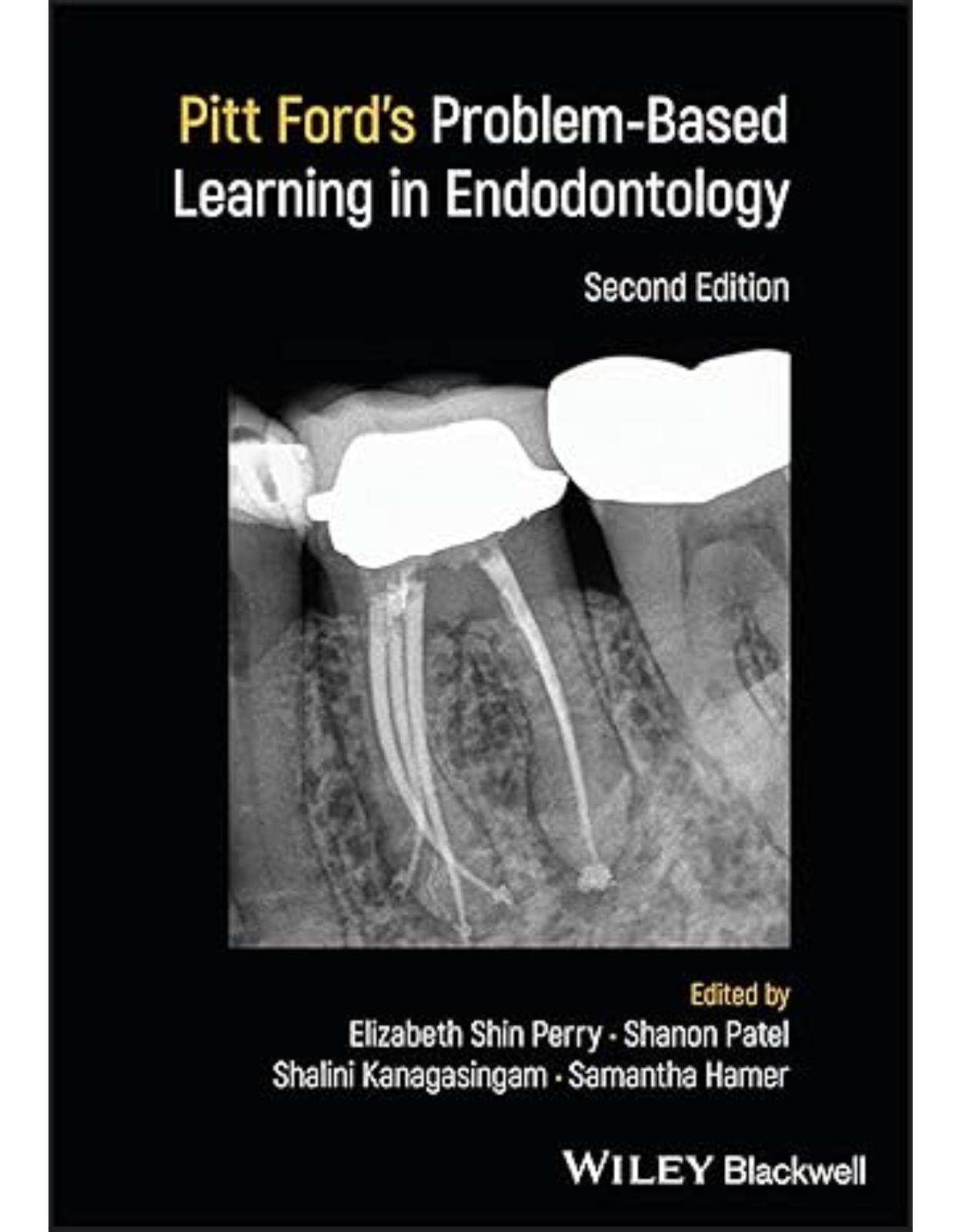 Pitt Ford’s Problem-Based Learning in Endodontology