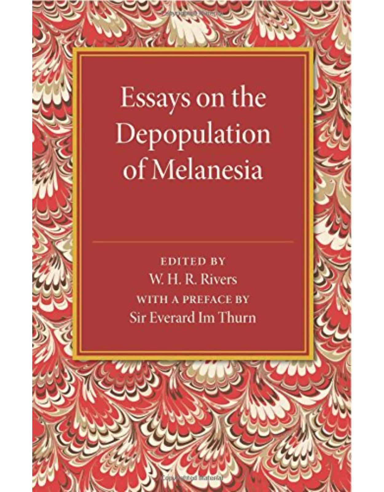 Essays on the Depopulation of Melanesia