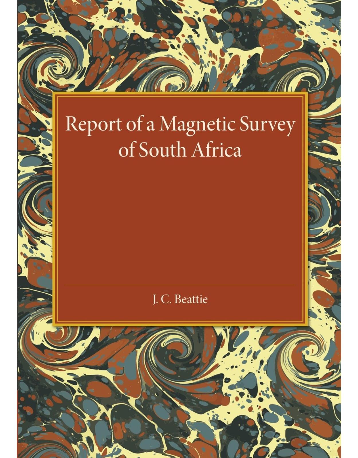A Report of a Magnetic Survey of South Africa