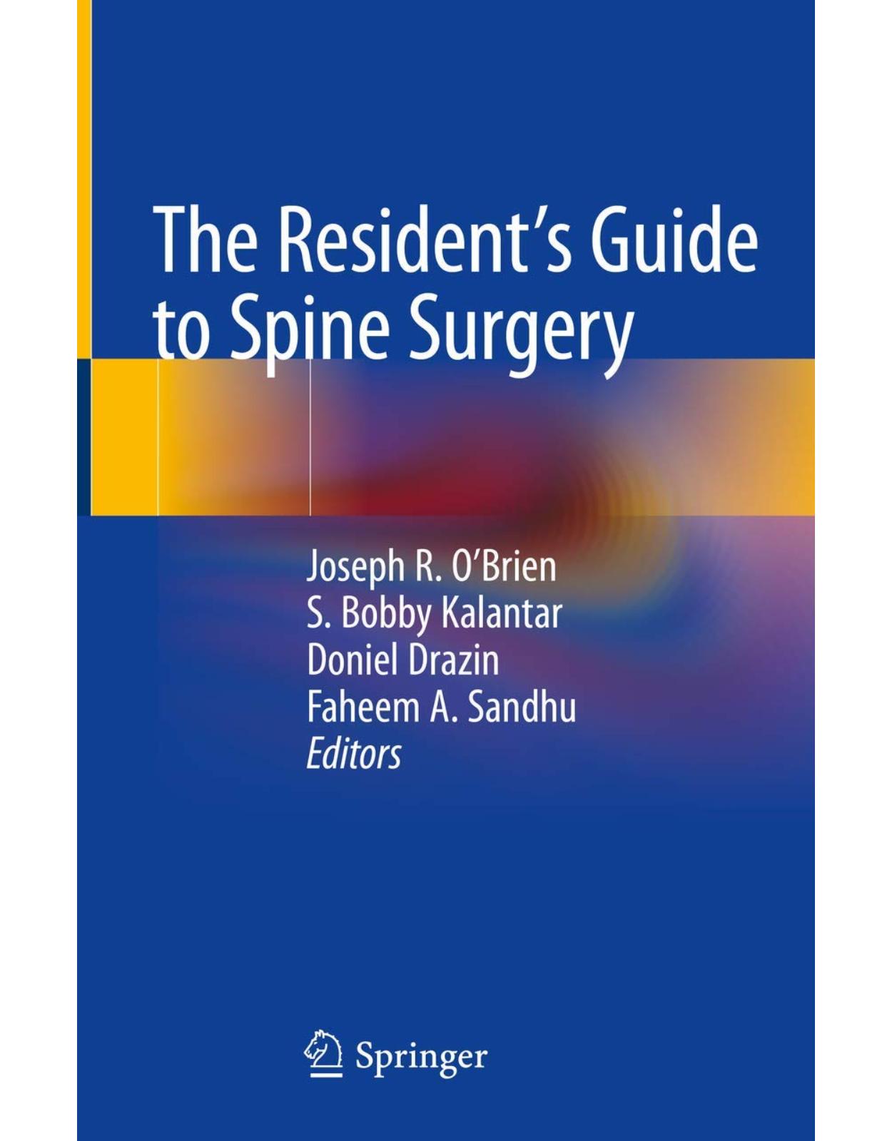 The Resident's Guide to Spine Surgery