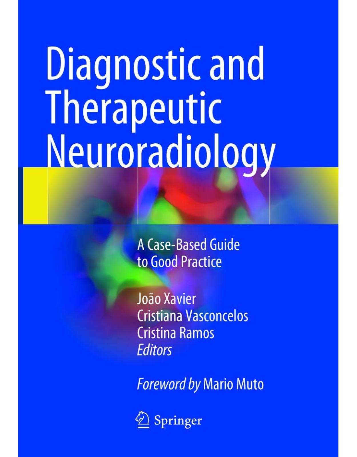 Diagnostic and Therapeutic Neuroradiology