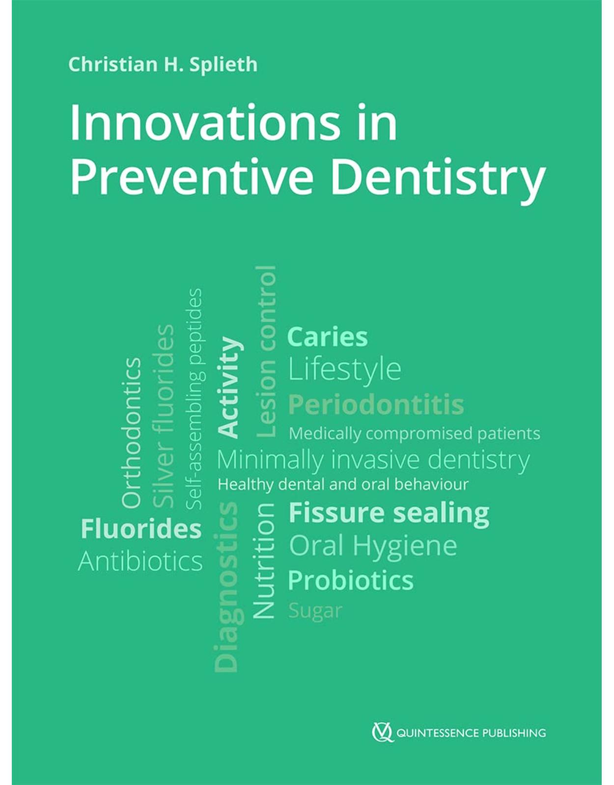 Innovations in Preventive Dentistry 1st Edition