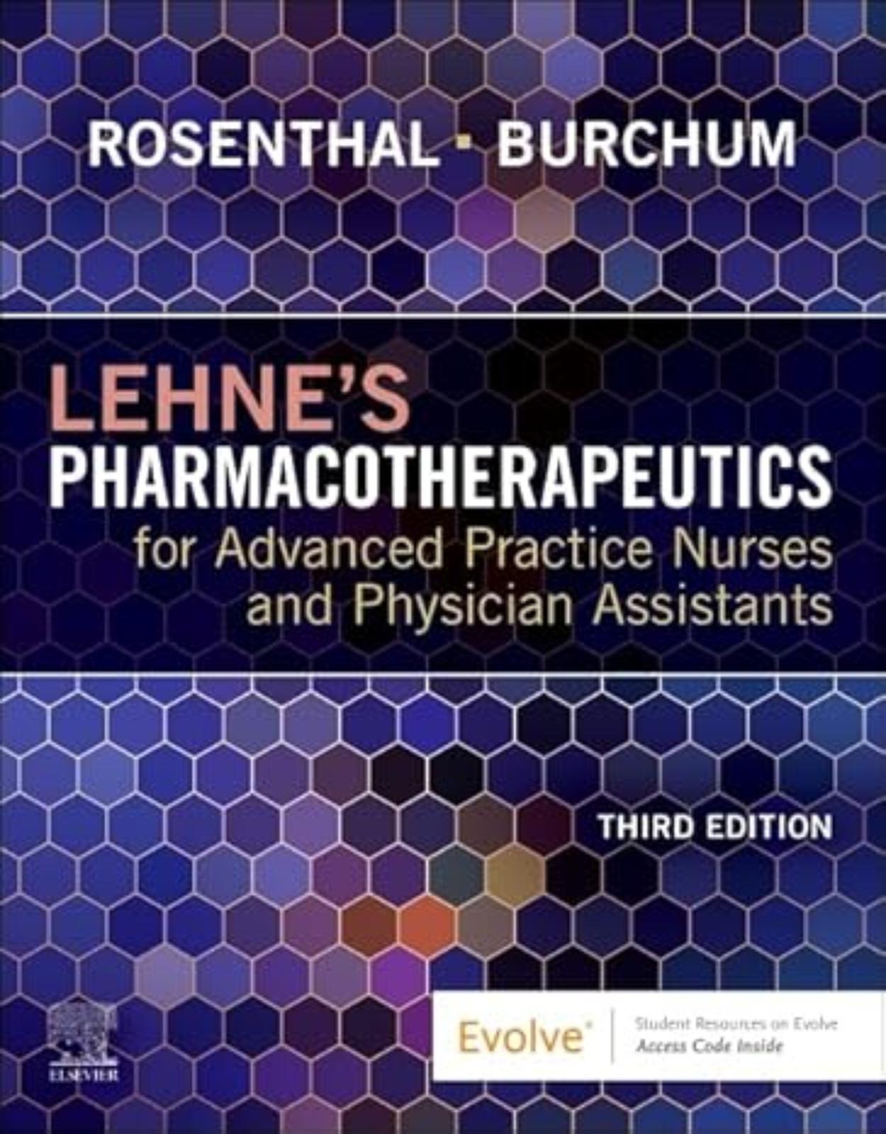 Lehne’s Pharmacotherapeutics for Advanced Practice Nurses and Physician Assistants, 3rd Edition