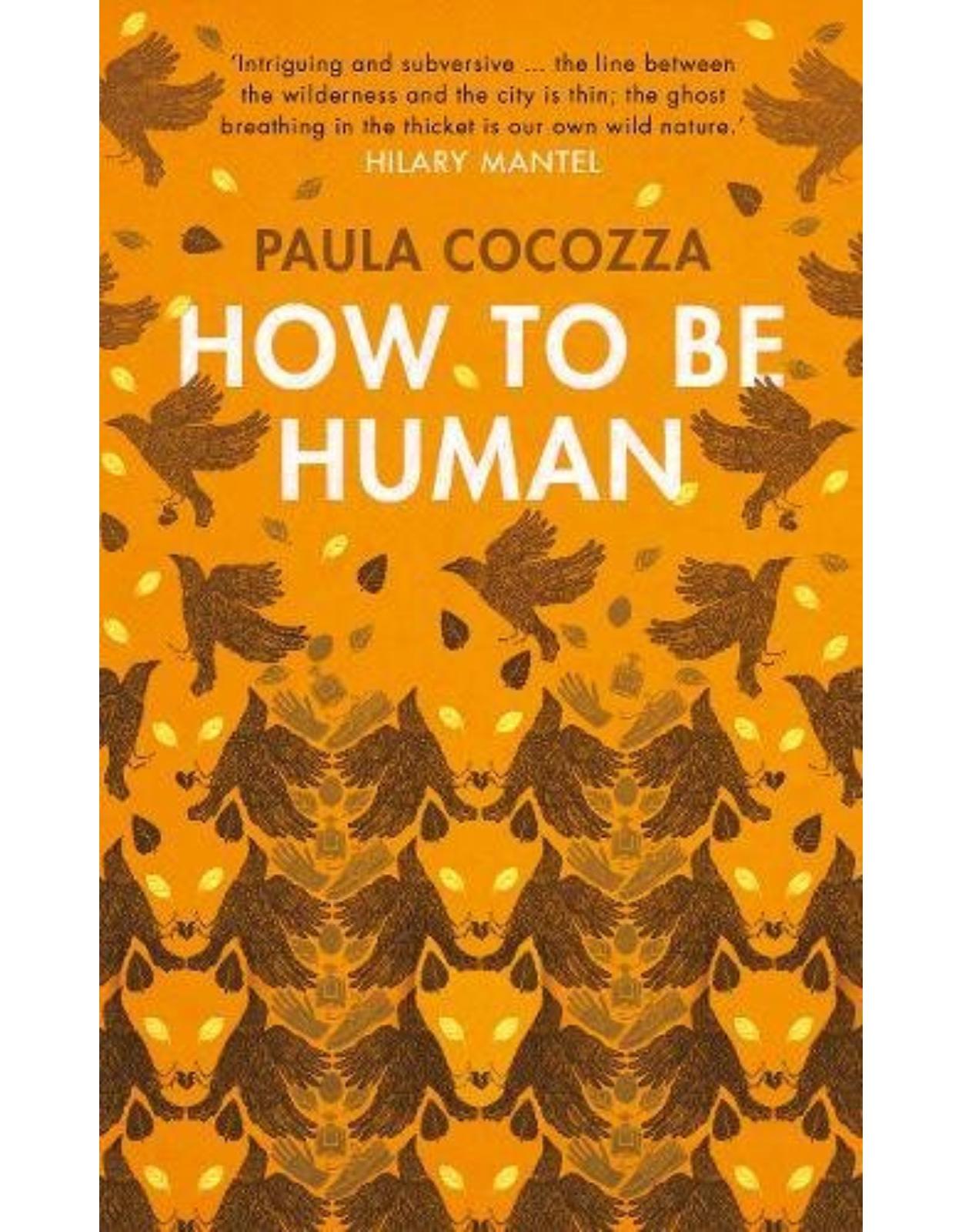 How to Be Human