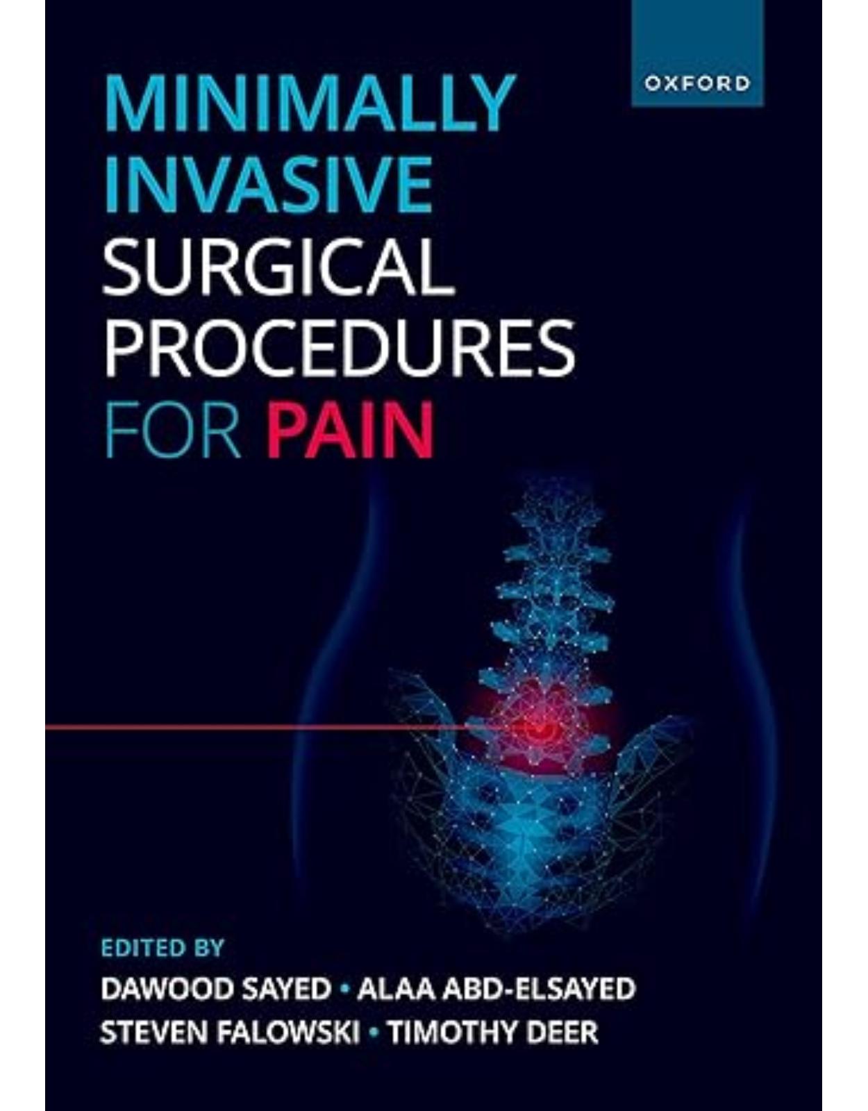 Minimally Invasive Surgical Procedures for Pain