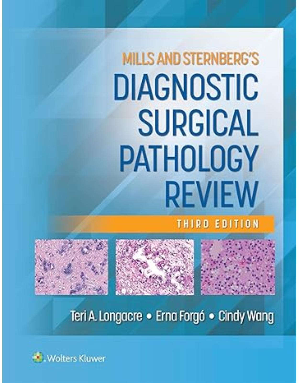 Mills and Sternberg’s Diagnostic Surgical Pathology Review