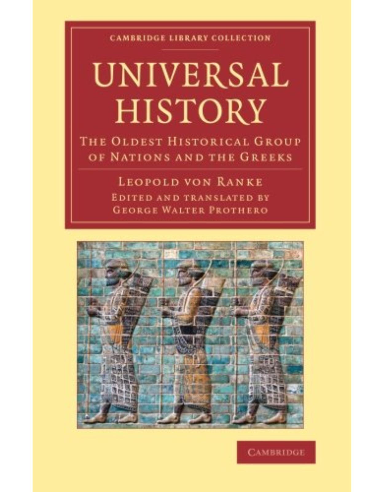 Universal History: The Oldest Historical Group of Nations and the Greeks (Cambridge Library Collection - Classics)