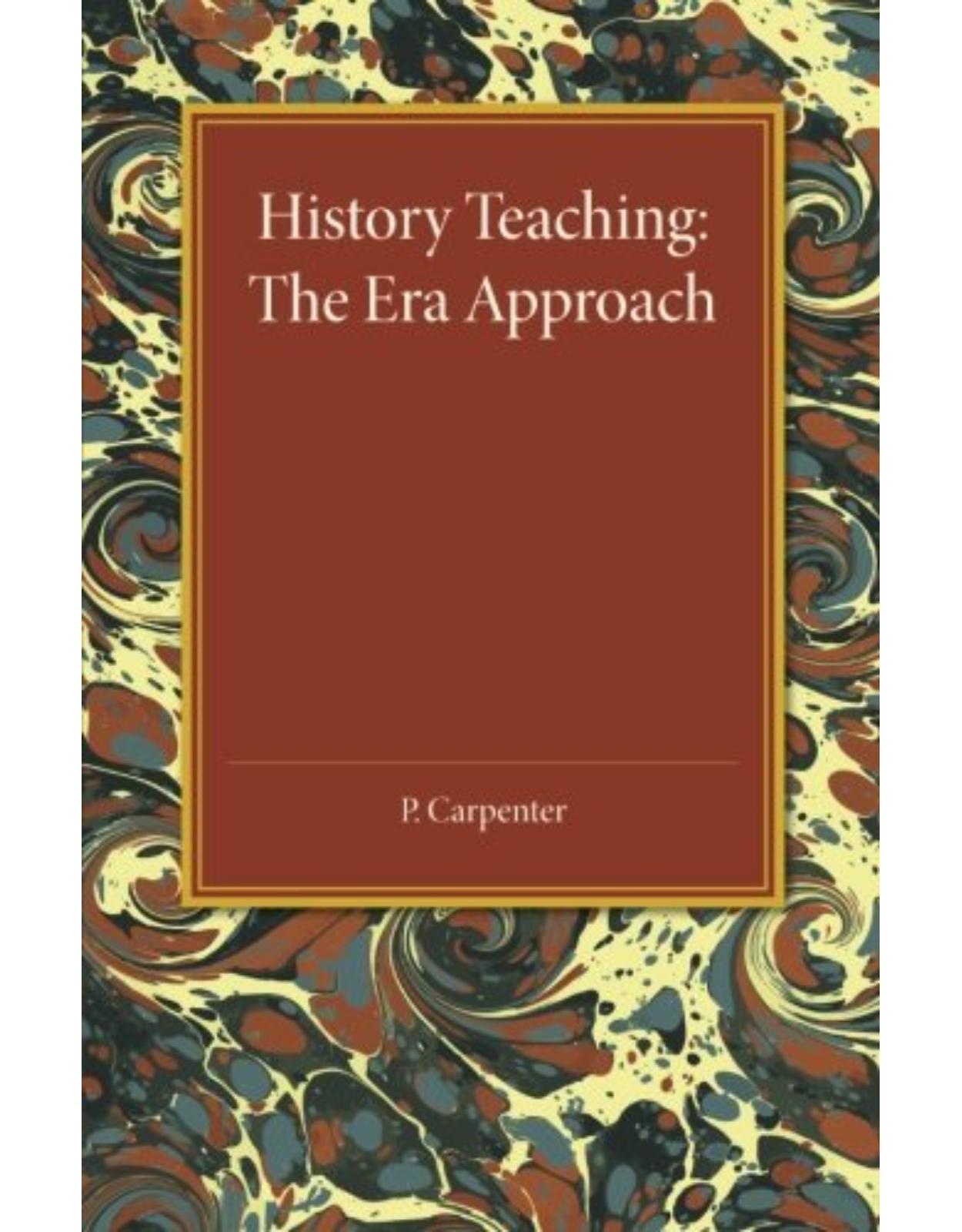History Teaching: The Era Approach