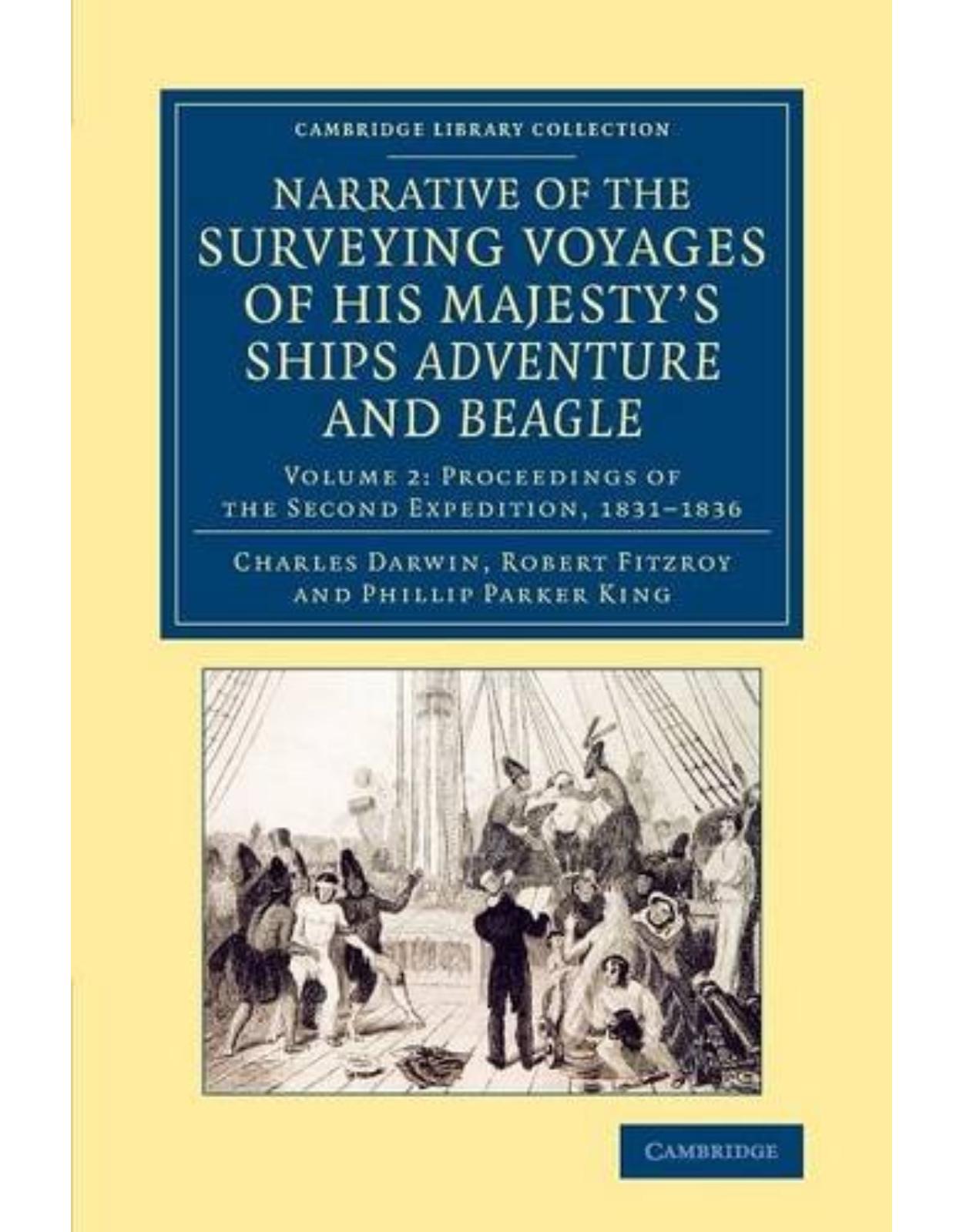 Narrative of the Surveying Voyages of His Majesty's Ships Adventure and Beagle 3 Volume Set: Narrative of the Surveying Voyages of His Majesty's Ships ... Library Collection - Maritime Exploration) 