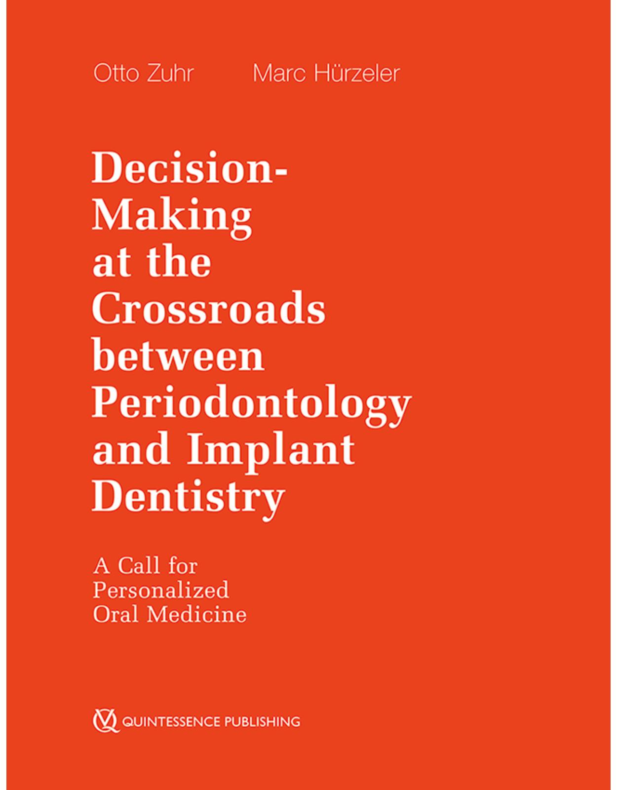 Decision-Making at the Crossroads between Periodontology and Implant Dentistry