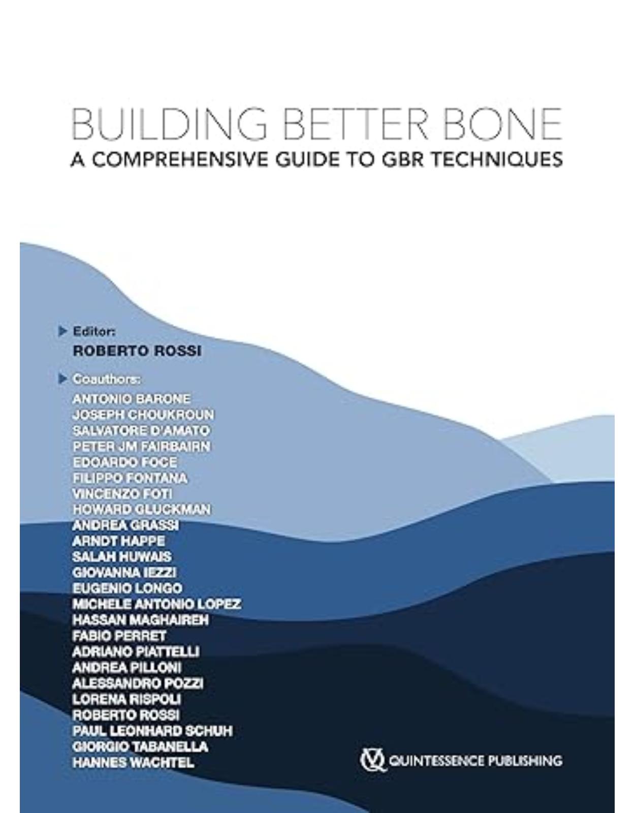 Building Better Bone: A Comprehensive Guide to GBR techniques