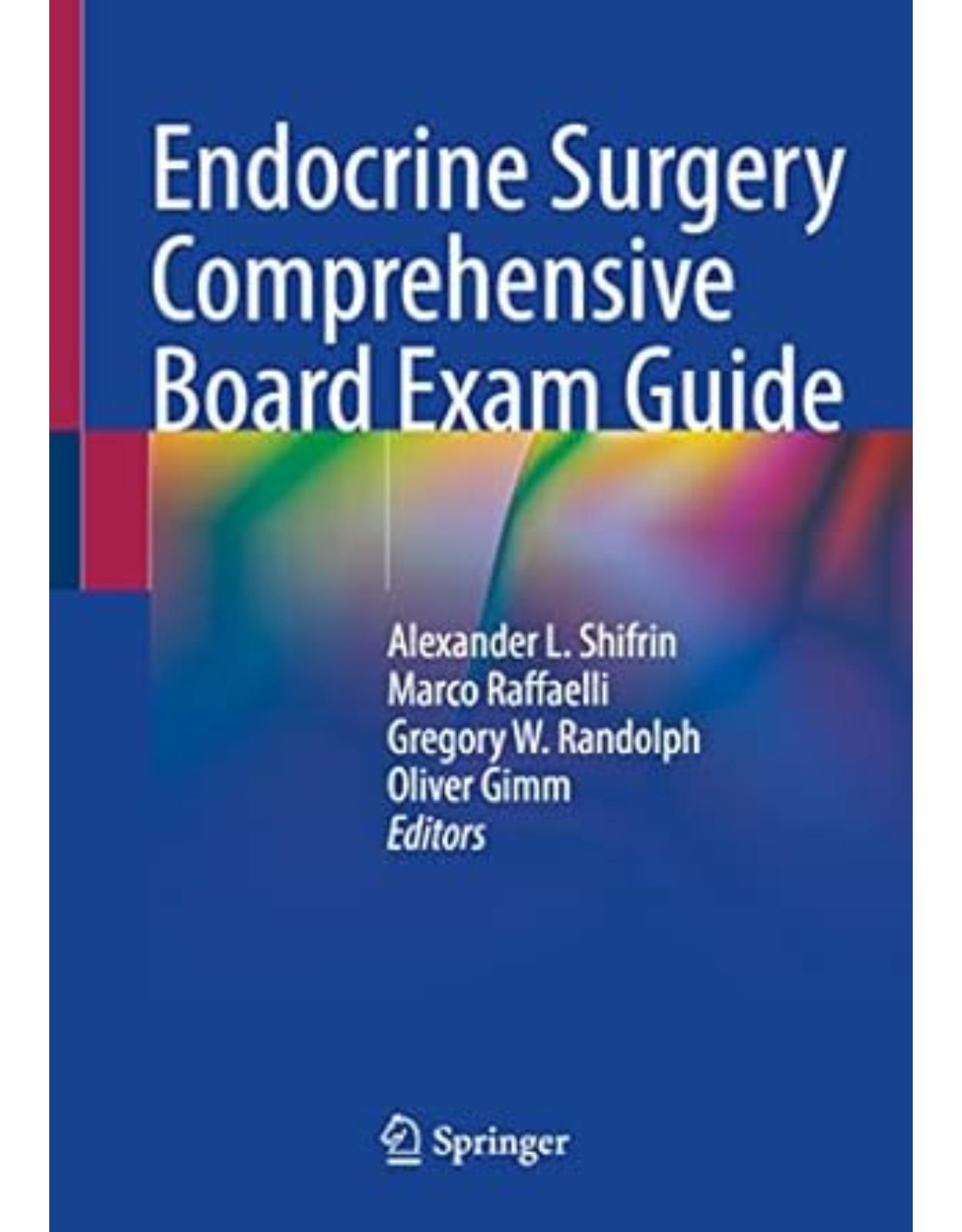 Endocrine Surgery Comprehensive Board Exam Guide