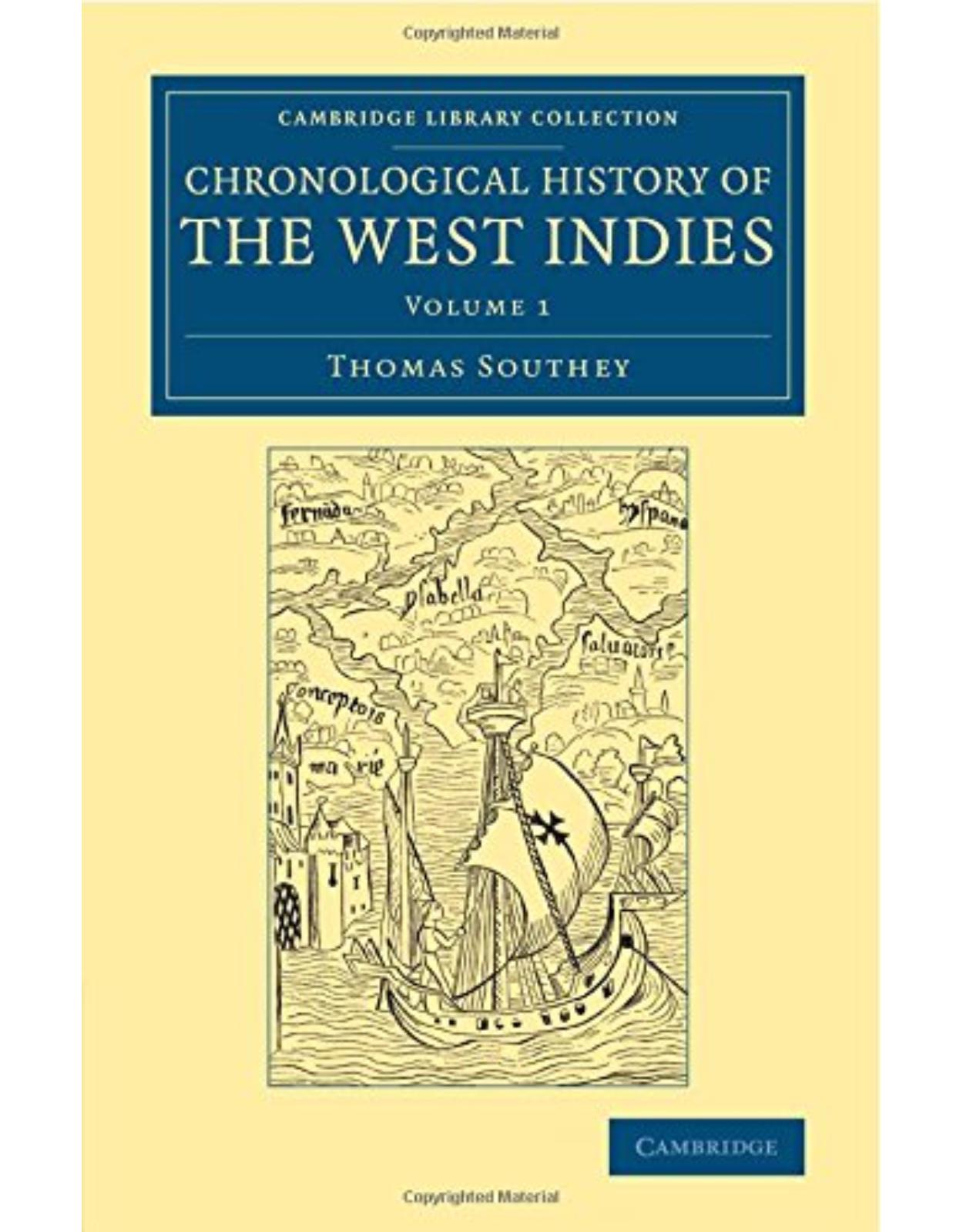 Chronological History of the West Indies: Volume 1 (Cambridge Library Collection - North American History)