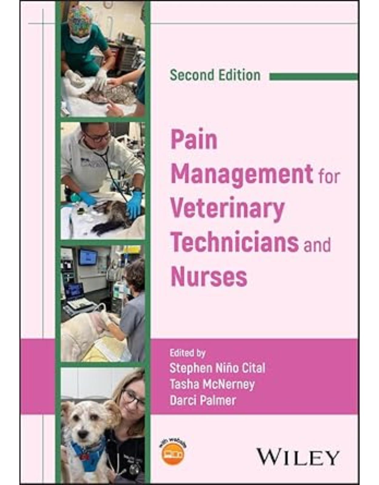 Pain Management for Veterinary Technicians and Nurses