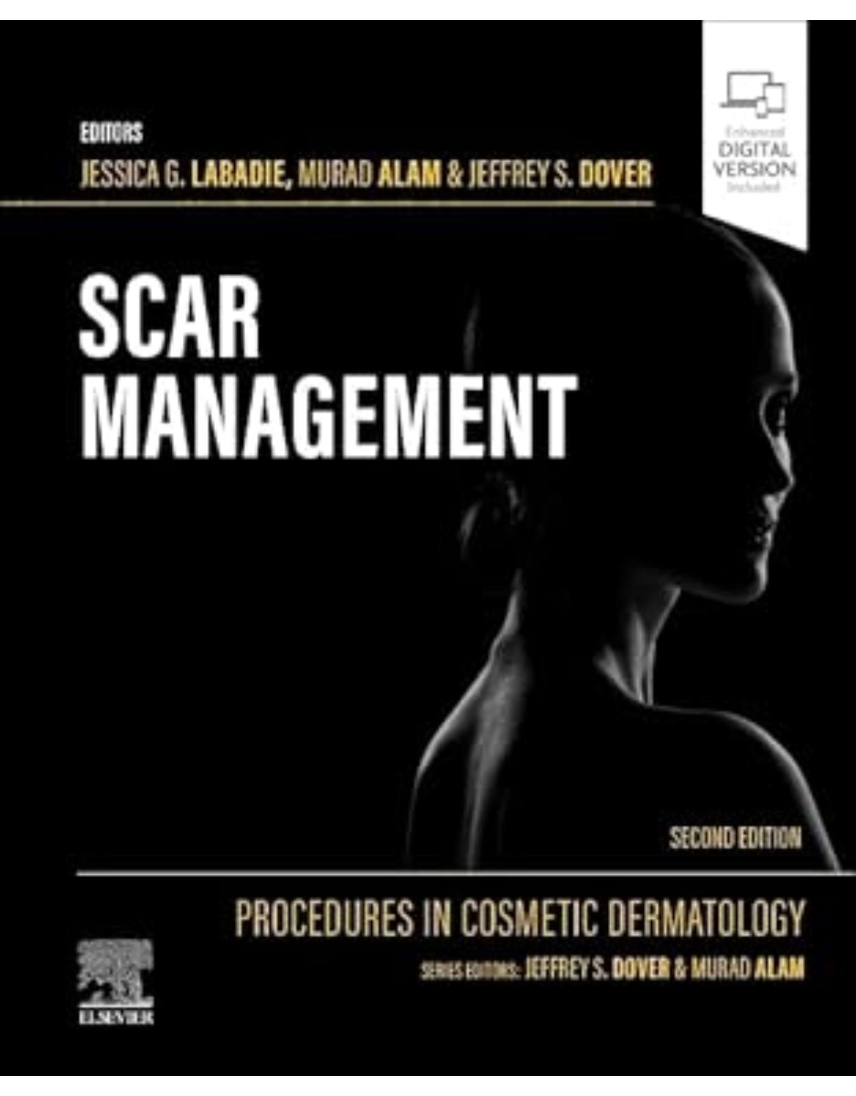 Procedures in Cosmetic Dermatology: Scar Management, 2nd Edition