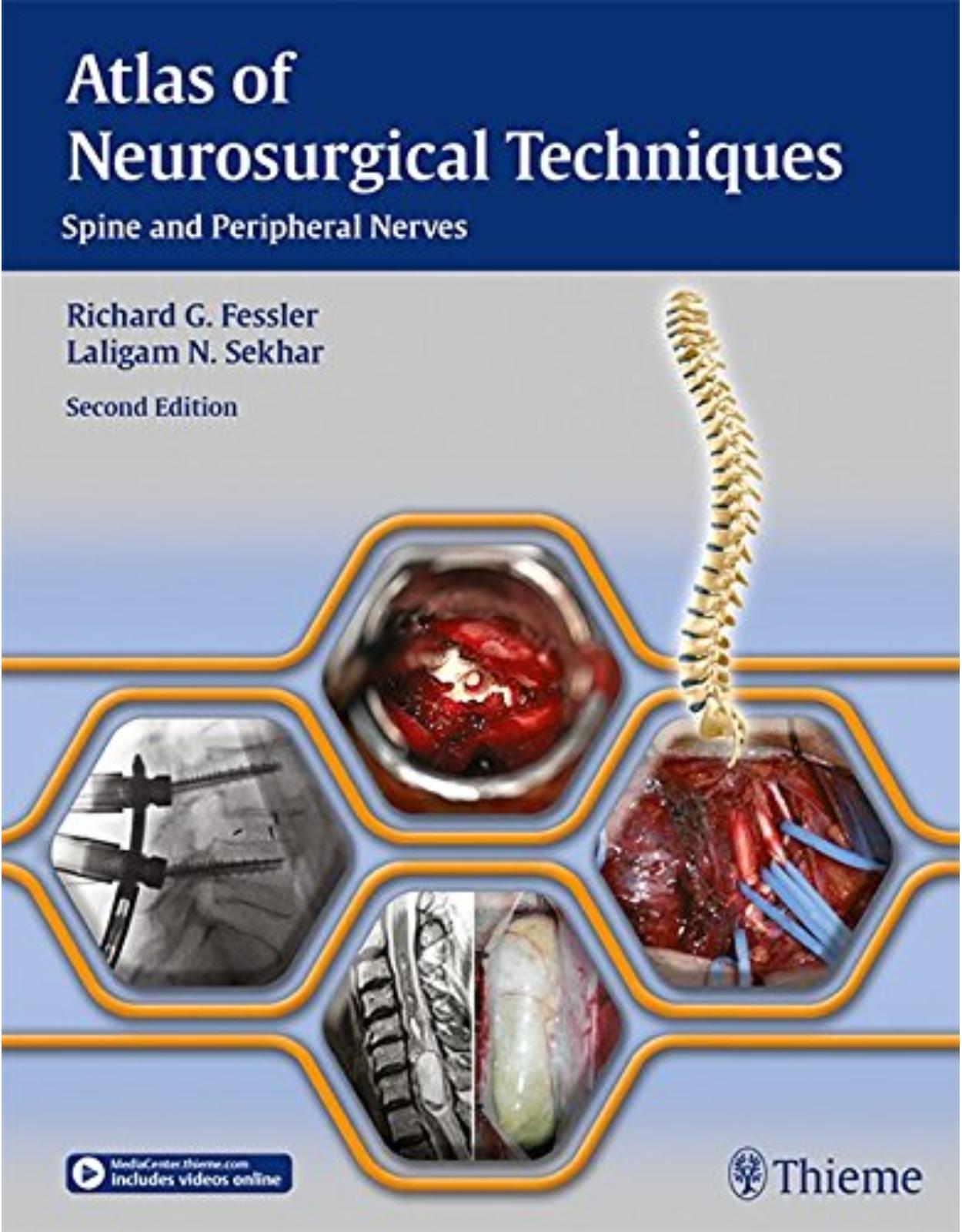 Atlas of Neurosurgical Techniques. Spine and Peripheral Nerves, 2nd Edition