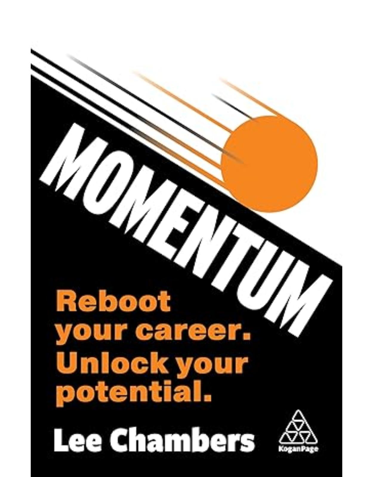 Momentum: 13 Ways to Unlock Your Potential 