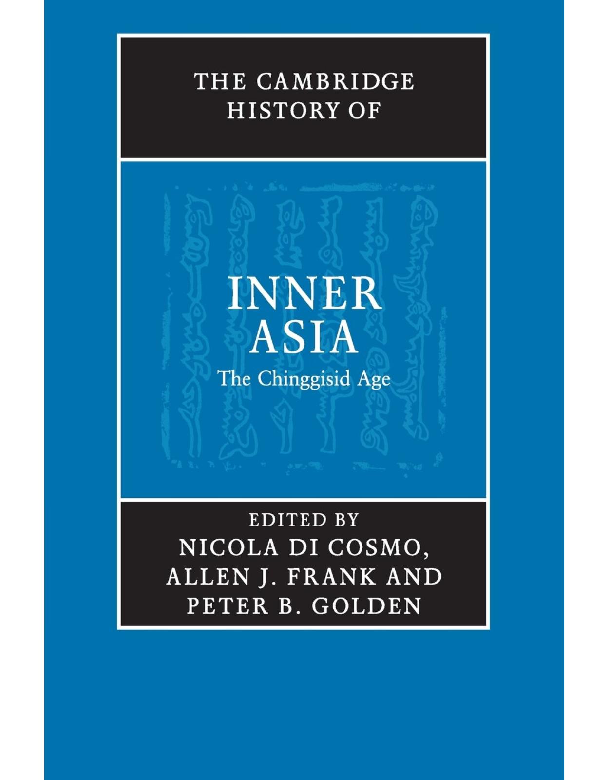 The Cambridge History of Inner Asia: The Chinggisid Age