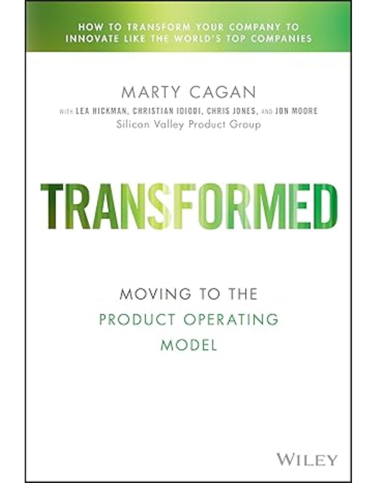 Transformed – Moving to the Product Operating Model