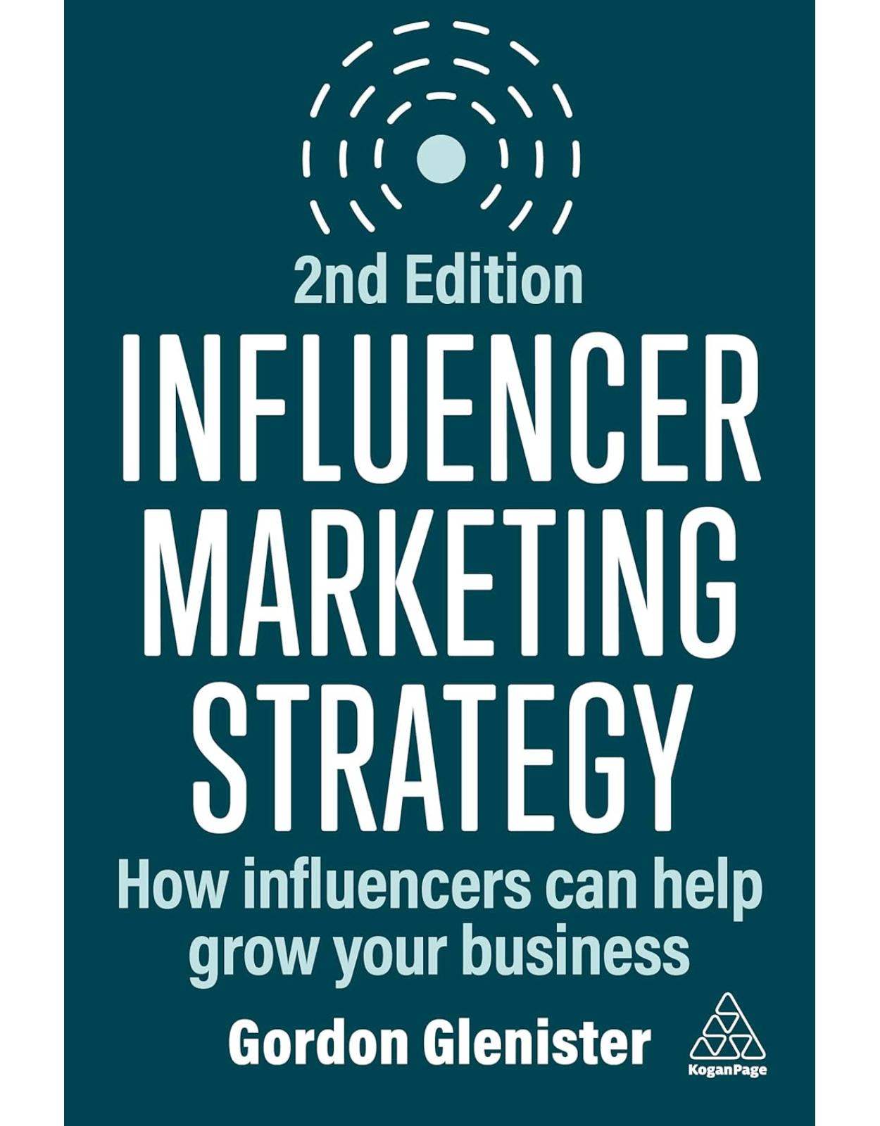 Influencer Marketing Strategy: How Influencers Can Help Grow Your Business 