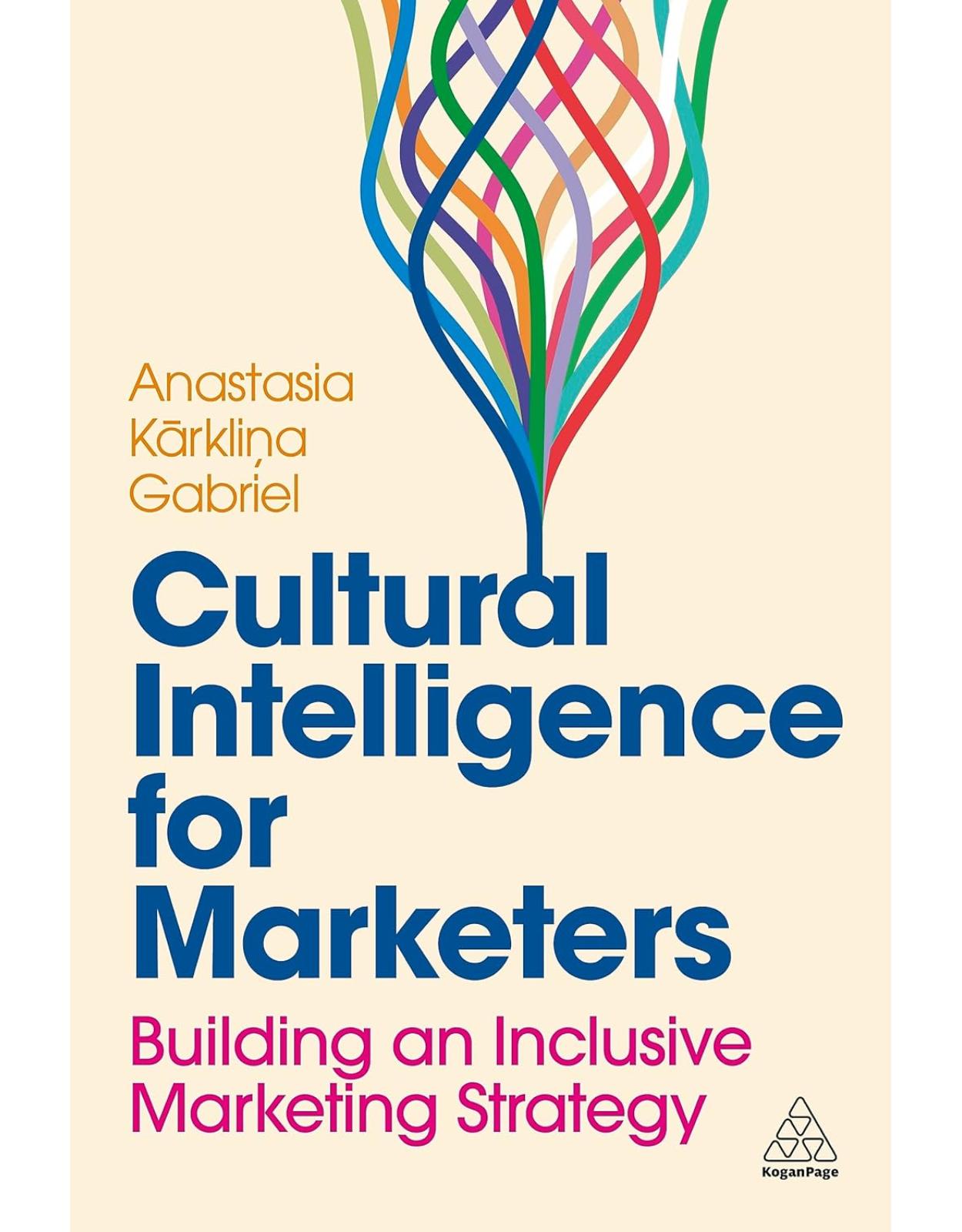 Cultural Intelligence for Marketers: Building an Inclusive Marketing Strategy