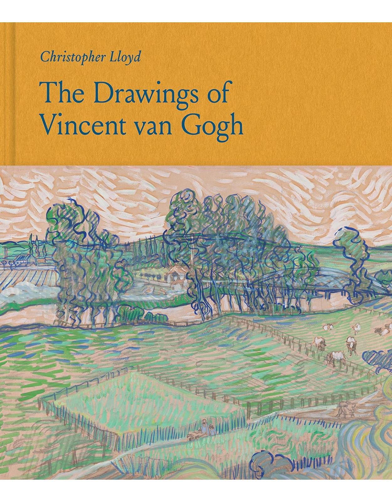 The Drawings of Vincent van Gogh