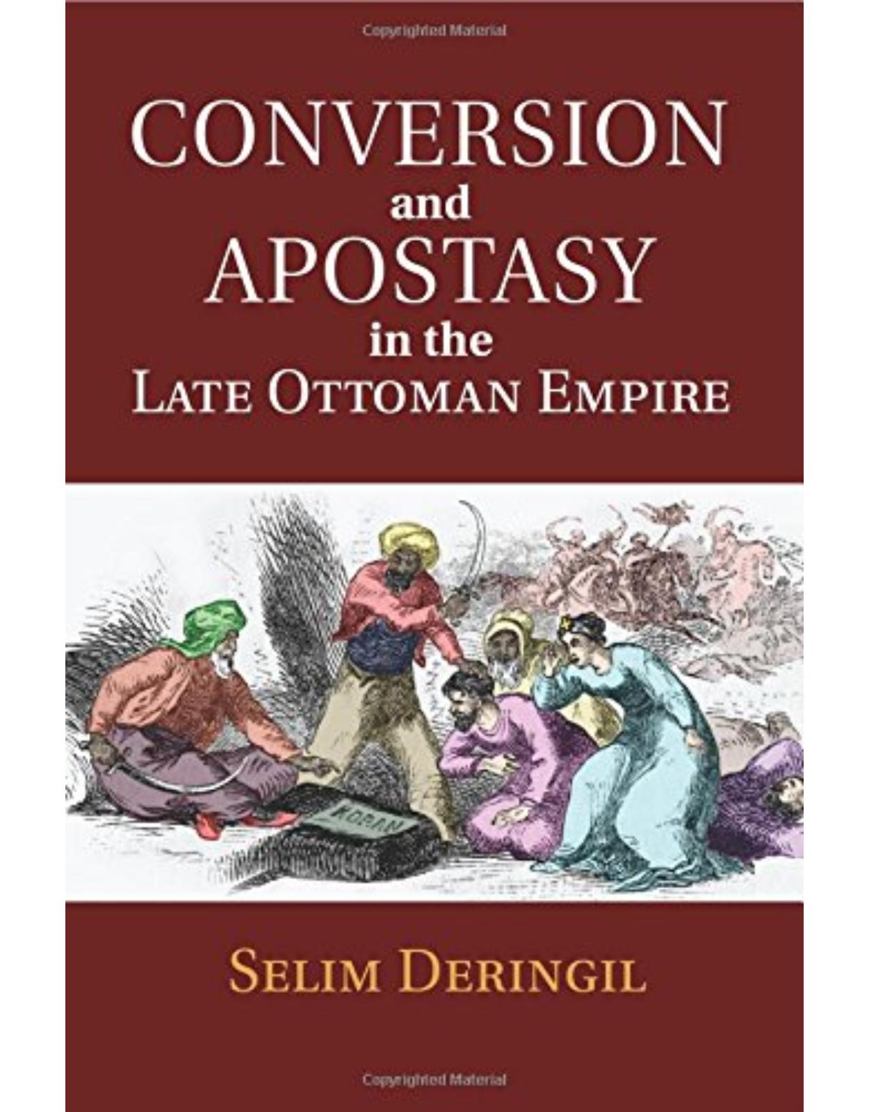 Conversion and Apostasy in the Late Ottoman Empire