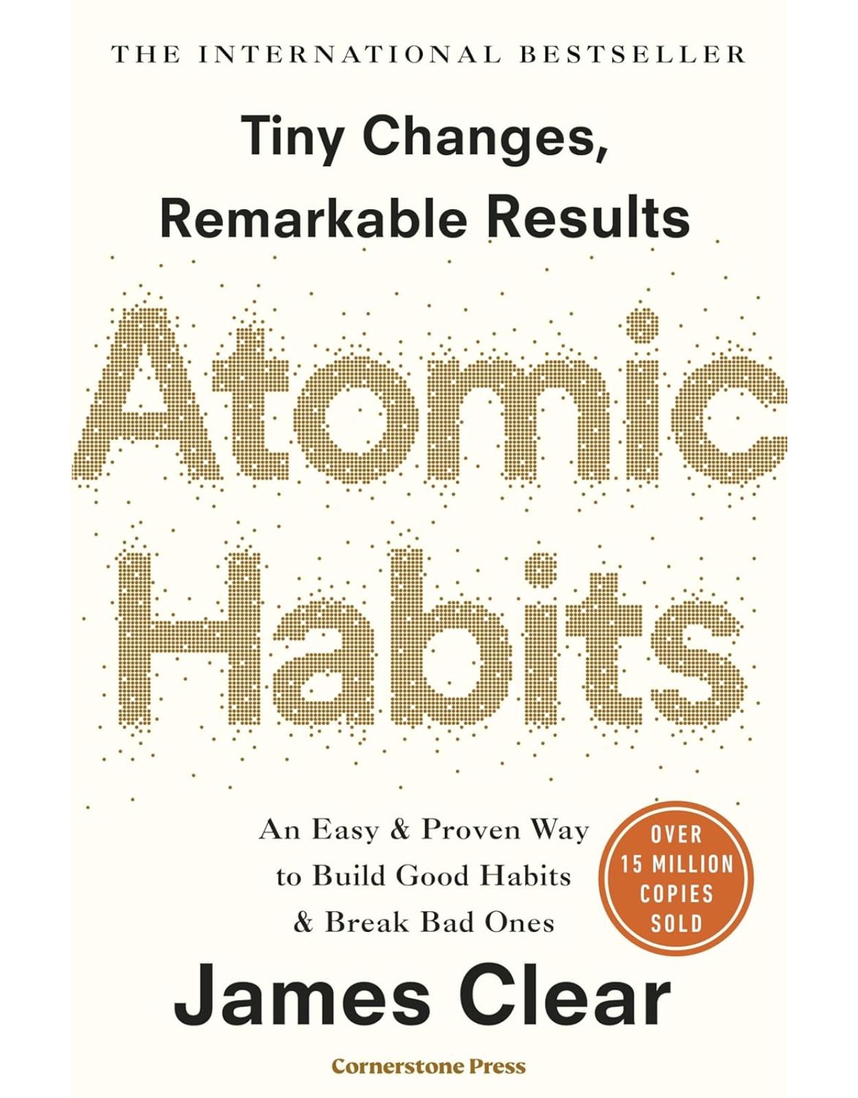 Atomic Habits: The life-changing million-copy #1 bestseller