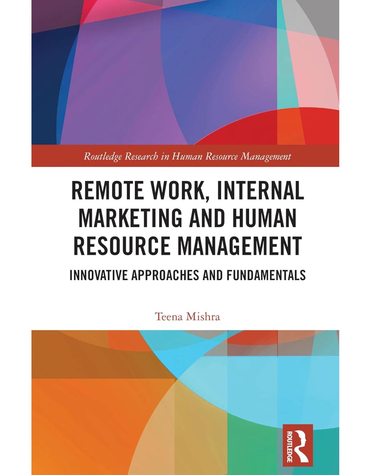 Remote Work, Internal Marketing and Human Resource Management