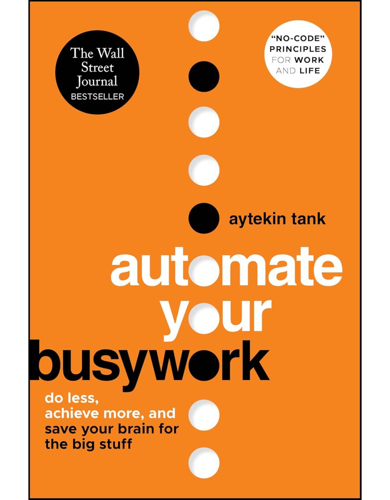 Automate Your Busywork