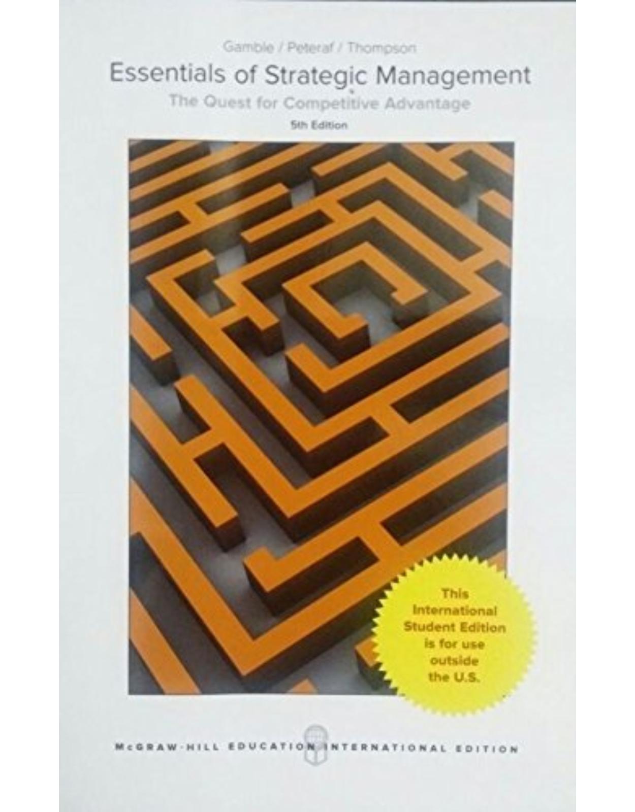 Essentials of Strategic Management: The Quest for Competitive Advantage