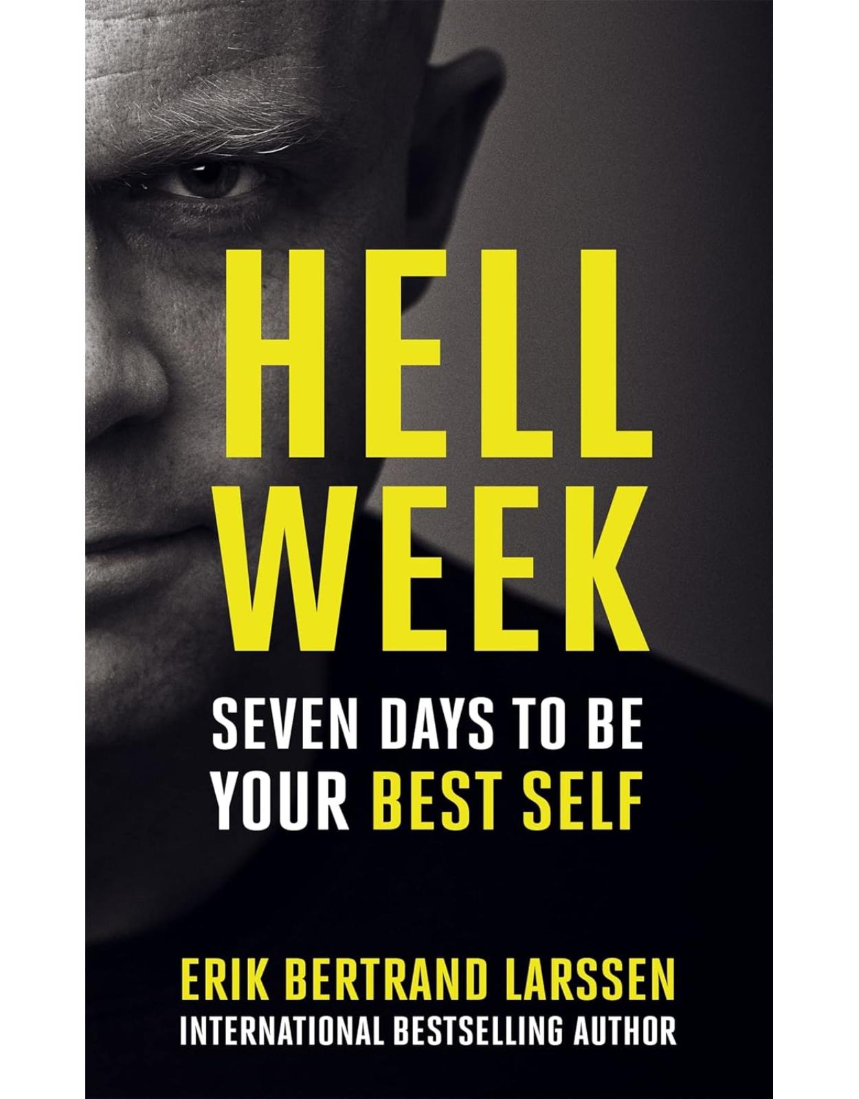 Hell Week: Seven days to be your best self