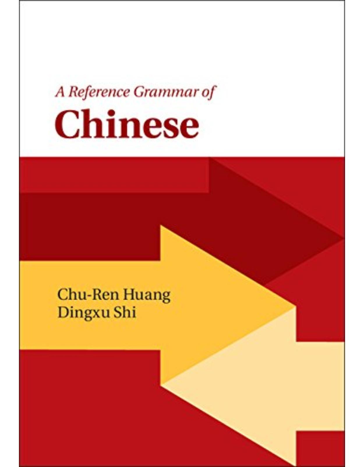 A Reference Grammar of Chinese (Reference Grammars) 