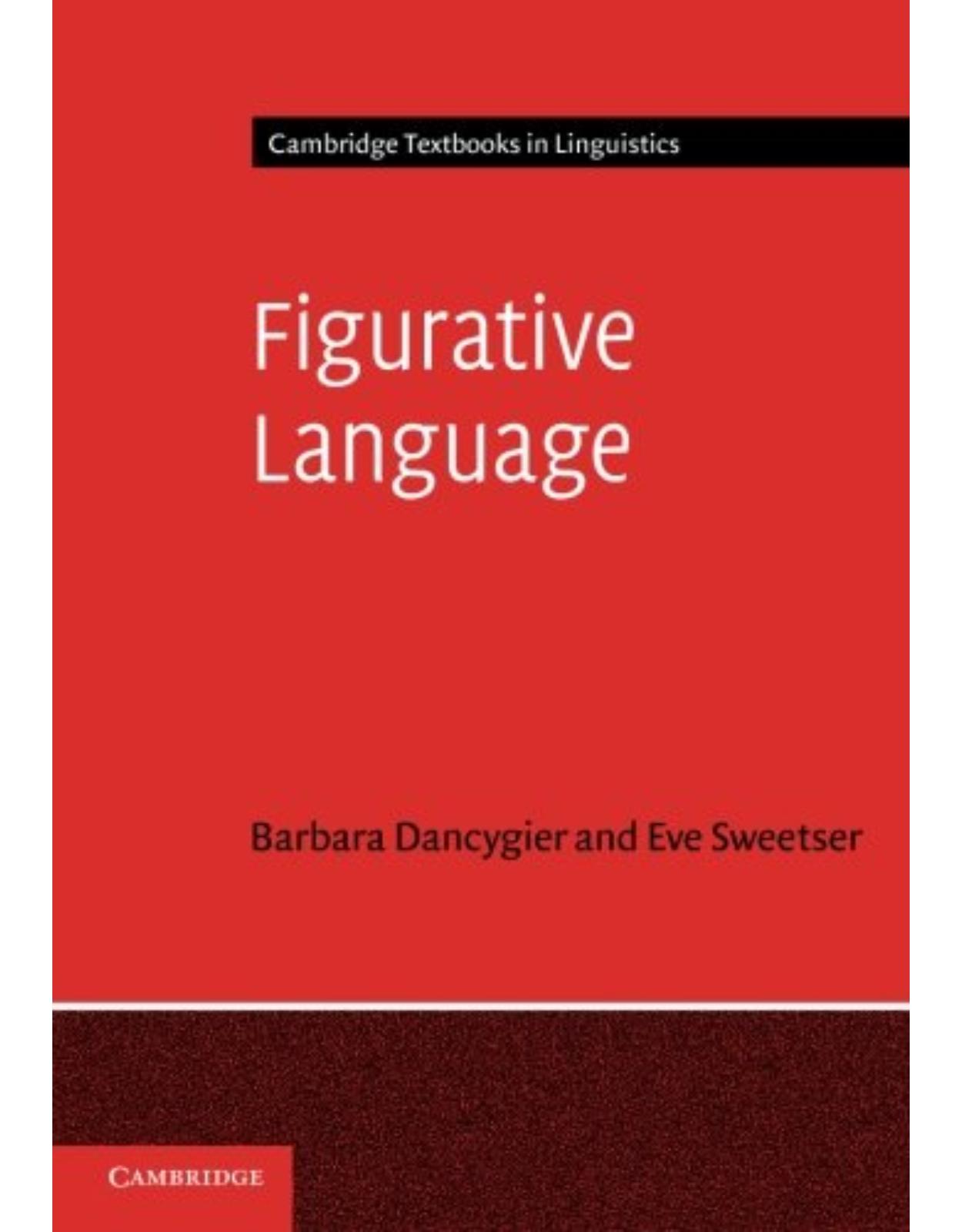 Figurative Language (Cambridge Textbooks in Linguistics)