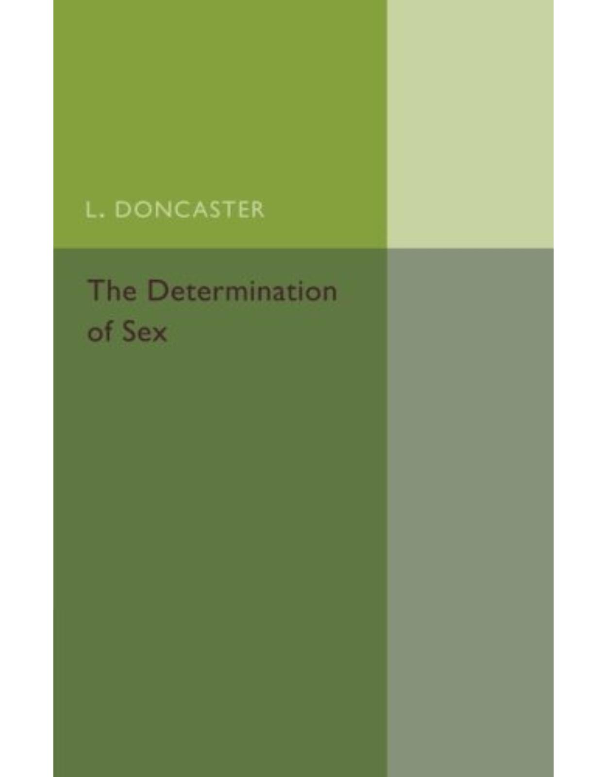 The Determination of Sex