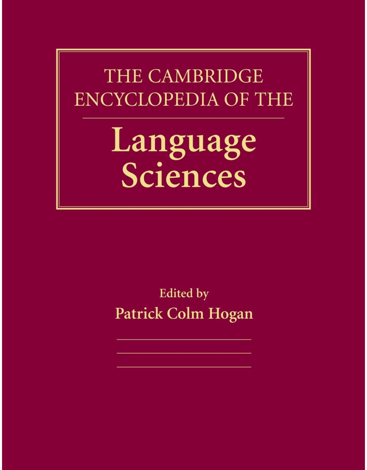 The Cambridge Encyclopedia of the Language Sciences